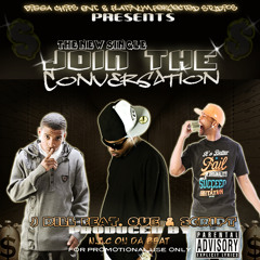 JOIN DA CONVERSATION-J RILL FEAT. QUE & SCRIPT