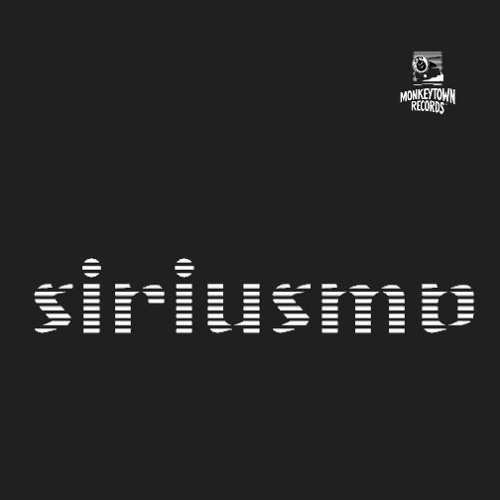 SIRIUSMO "DANCING MONKEY" UK RECORD STORE DAY 7" (MONKEYTOWN RECORDS)