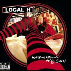Local H - Everyone Alive