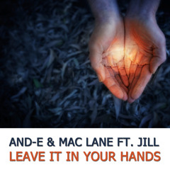 And-E & Mac Lane ft Jill - Leave It In Your Hands (Andy Prinz 6AM Remix) [Prog-Trance]