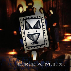 C.R.E.A.M.I.X