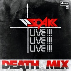 Dj Soak (Death Mix)