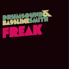 Drumsound & Bassline Smith - Freak ( Drumsound & Bassline Smith Dubstep Mix )