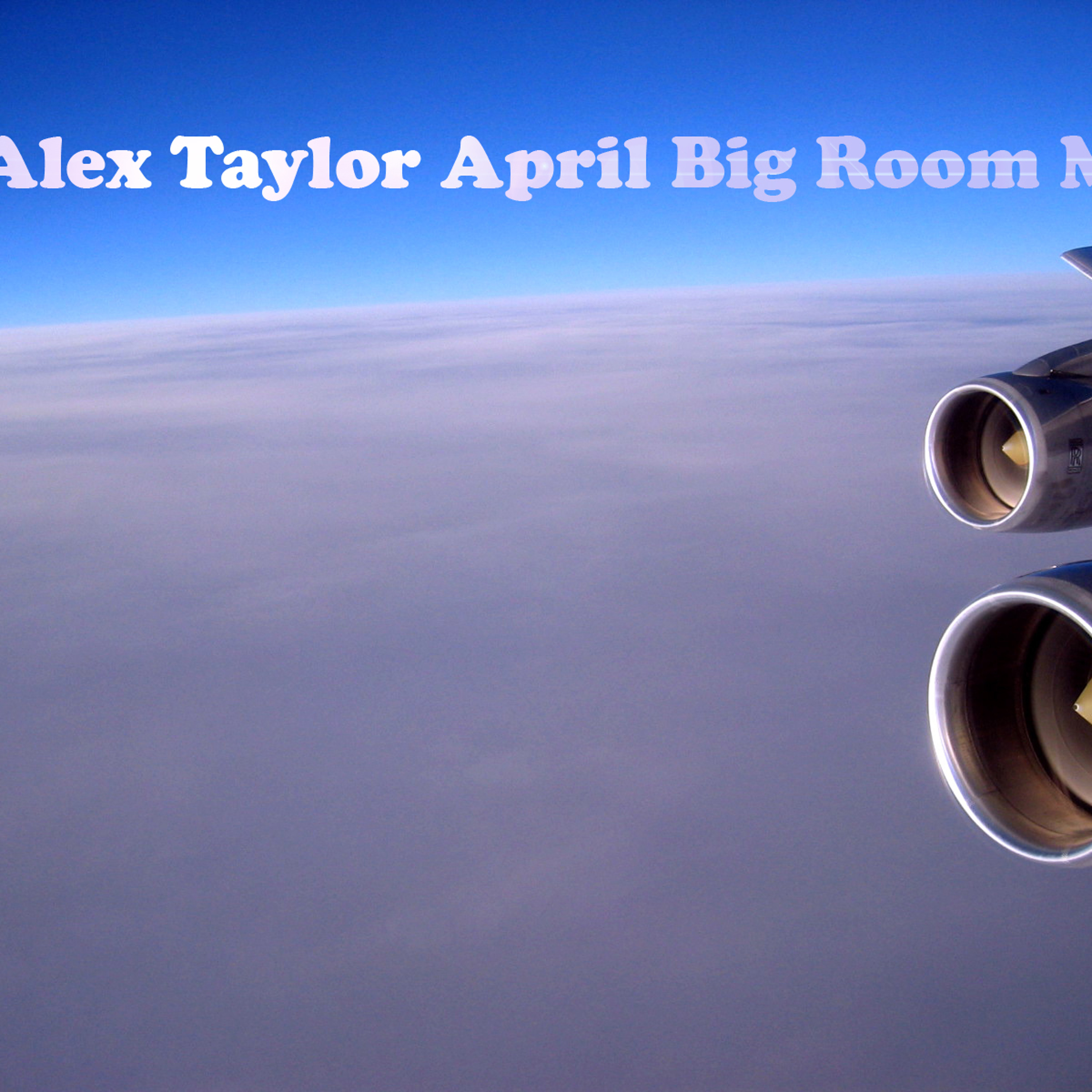 DJ Alex Taylor Podcasts