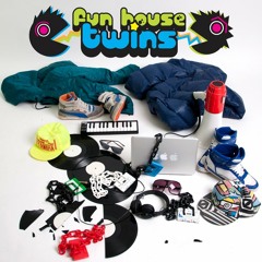 Fun House Twins Mashup Mix April 2011