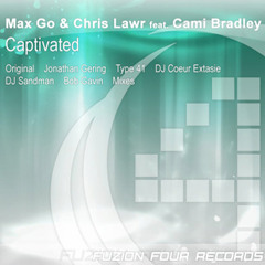 Max Go & Chris Lawr - Feat. Cami Bradley - Captivated (DJ Sandman Remix) 96K Preview