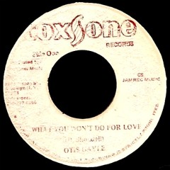 OTIS GAYLE & THE BRENTFORD ROCKERS - "What You Won't Do For Love (version)"