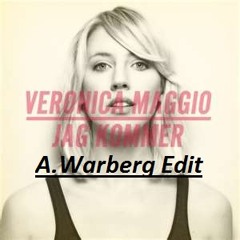Veronica Maggio - Jag Kommer (A.Warberg Remix)