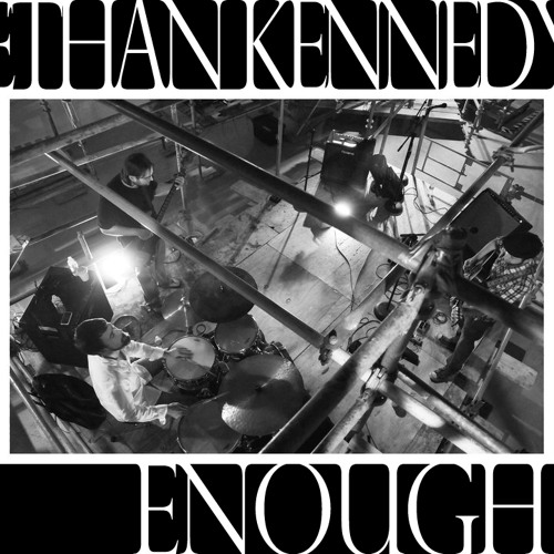 Ethan Kennedy - Enough
