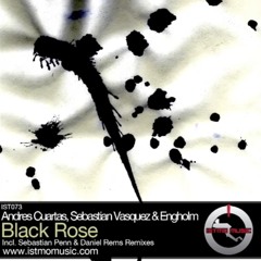 Andres Cuartas, Sebastian Vasquez & Engholm - Black Rose (Original Mix)