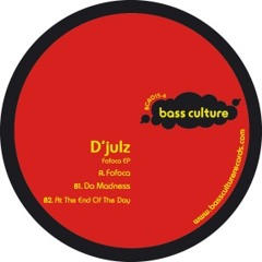 D'julz - Fofoca on Fofoca EP - Bass Culture Records