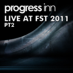 Progress Inn - Live at FST 2011 Pt2