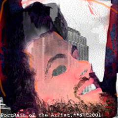 PortRait of the ArTist,**NYC2001