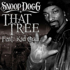 Snoop Dogg, Kid Cudi - That Tree (Witness to Change Remix)