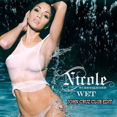 Nicole Scherzinger - Wet (John Cruz Bootleg Edit)