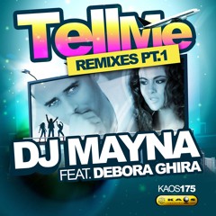DJ MAYNA TELL-ME (Diego Miranda ReMiX)