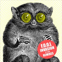 F.O.O.L. - Invasion - The S Remix - 90" PROMO -OUT NOW!