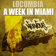 Locombia - A Week In Miami (Cristian Arango Remix)