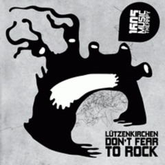 (Beltek Remix) Lutzenkirchen - Don't Fear To Rock