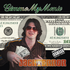 JackTerror - Gimme My Monie - 02 - Cum On Her Face