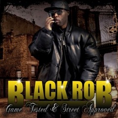 Black Rob "Nothin"