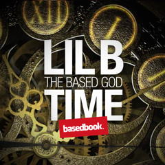 LIL B - Time