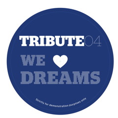 Tribute 04 - We Love Dreams (Rocco Raimundo Edit GW Re-Touch)