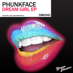 Phunkface - Dreamgirl (Original Mix)