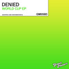DENIED - World Cup (Original Mix)