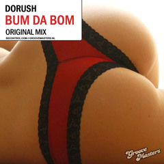 DoRush - Bum Da Bom (Original Mix)