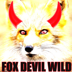 FOX DEVIL WILD