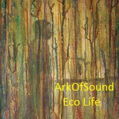 ArkOfSound & Mos - Eco Life Djset TreeOfLife festival 2012 contest