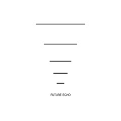 Future Echo Tape | Future Side