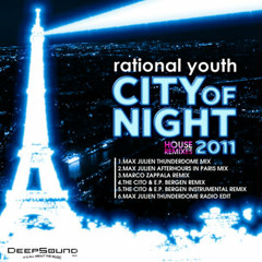 Rational Youth - City of Night 2011 - Max Julien Thunderdome Radio Edit