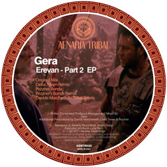 Gera - Erevan Part 2 EP (Delta 7even Remix)