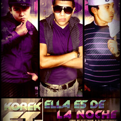 Korek Ft Arcano & Reiko-Ella Es De La Noche(Sin Defecto Music & 2080Rec)