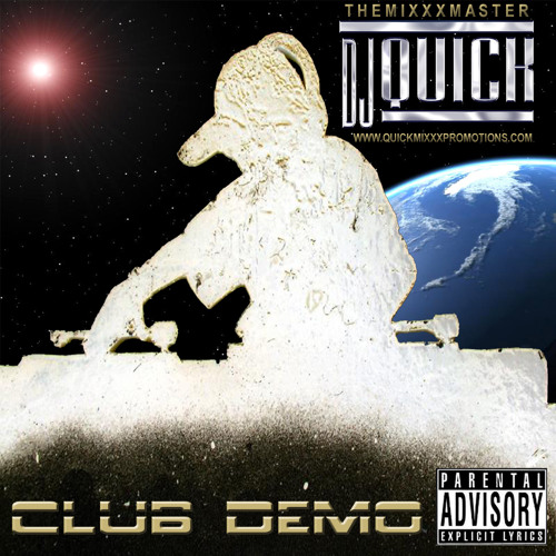 DJ Quick - Club Demo 2011