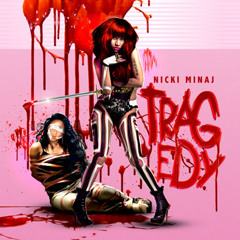 Nicki Minaj - ''Tragedy'' (Krim Diss)