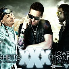 De La Ghetto Ft. Jowell &amp; Randy - Triple XXX (Prod. By Live Music)