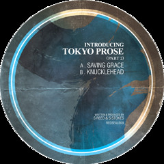 Tokyo Prose - Saving Grace