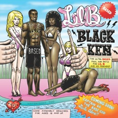 Lil B - Call Me Black Ken