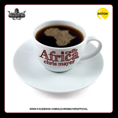 Chris Mayer & Jacques Yolo - Caffe Africa