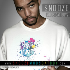 2.SNOOZE - I JUST WANNA KNOW UR NAME [WHOS DAT BOY? promo cd]