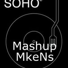 MkeNs Soho Bar Mashup Megamix