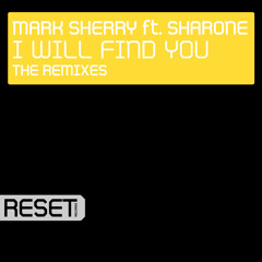 Mark Sherry feat. Sharone - I Will Find You (Indecent Noise Remix) [Reset] 2011