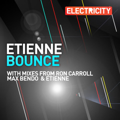 Etienne - Bounce (Fresh Extended Remix)