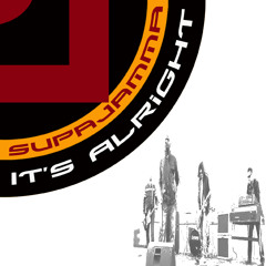 SupaJamma  'ITS ALRiGHT' (single mix)