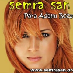 Semra San  - Para Adamı Bozar  (2011)