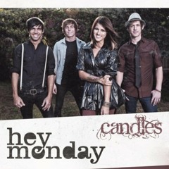 Hey Monday - Candles