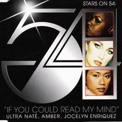 Stars On 54 (Ultra Naté, Amber & Jocelyn Enriquez) - If You Could Read My Mind (Hex Hector Club Mix)